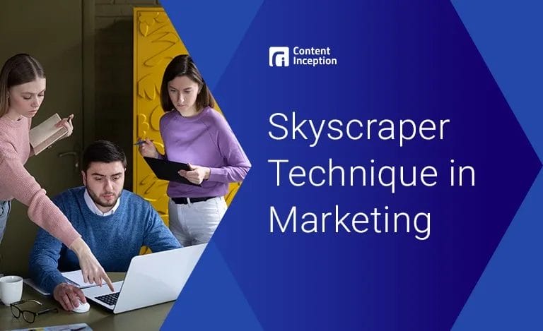Skyscraper Marketing Technique | Content Inception Blog Banner